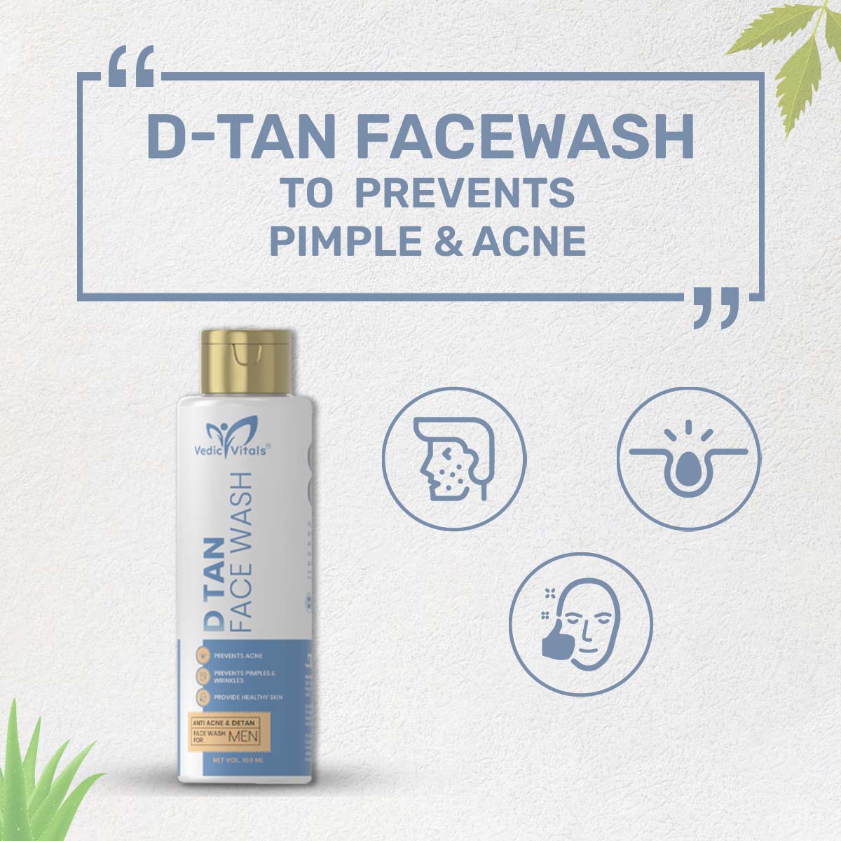 D Tan Face Wash For Clear Skin!